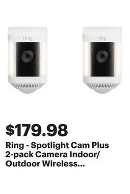 Best Buy Ring - Spotlight Cam Plus 2-pack Camera Indoor/Outdoor Wireless 1080p Security Cameras - White offer