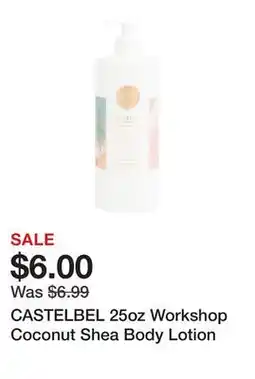 Marshalls CASTELBEL 25oz Workshop Coconut Shea Body Lotion offer