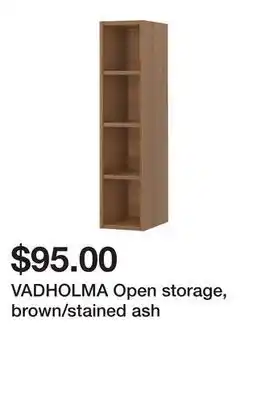 Ikea VADHOLMA Open storage, brown/stained ash offer