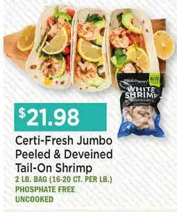 Heinen's Certi-Fresh Jumbo Peeled & Deveined Tail-On Shrimp offer