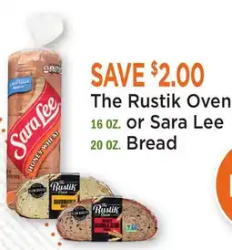 Heinen's The Rustik Oven 16 OZ. or Sara Lee 20 OZ offer