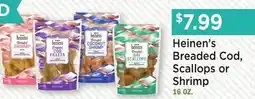 Heinen's Heinen's Breaded Cod, Scallops or Shrimp offer