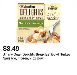 Wegmans Jimmy Dean Delights Breakfast Bowl, Turkey Sausage, Frozen, 7 oz Bowl offer