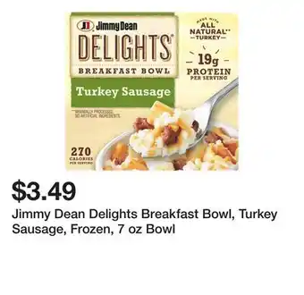 Wegmans Jimmy Dean Delights Breakfast Bowl, Turkey Sausage, Frozen, 7 oz Bowl offer