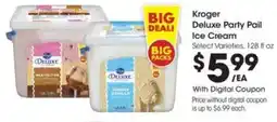 Kroger Kroger Deluxe Party Pail Ice Cream offer