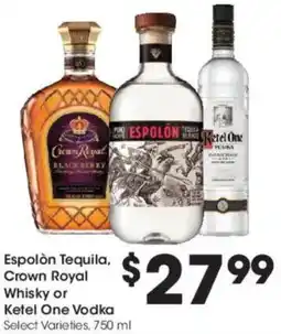 Kroger Espolón Tequila, Crown Royal Whisky or Ketel One Vodka offer