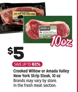 Grocery Outlet Crooked Willow or Amada Valley New York Strip Steak, 10 oz offer