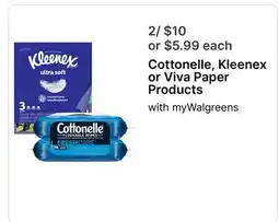 Walgreens Cottonelle, Kleenex or Viva Paper Products offer