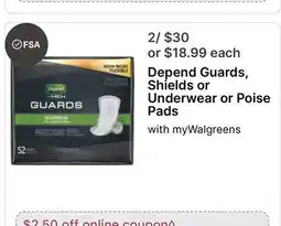 Walgreens Depend Guards, Shields or Underwear or Poise Pads offer