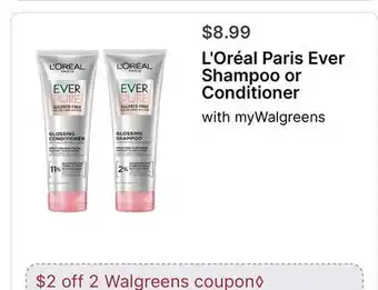 Walgreens L'Oréal Paris Ever Shampoo or Conditioner offer