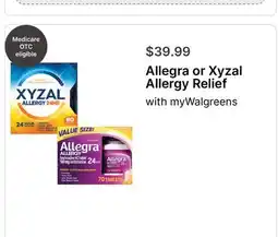 Walgreens Allegra or Xyzal Allergy Relief offer