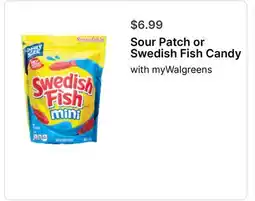Walgreens Sour Patch or Swedish Fish Candy offer