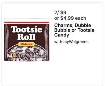 Walgreens Charms, Dubble Bubble or Tootsie Candy offer