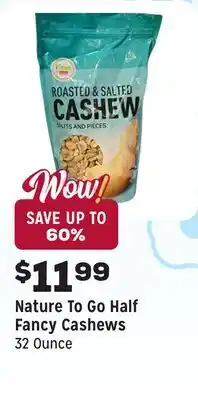 Grocery Outlet To Go Half Fancy Cashews offer
