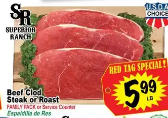 Superior Grocers Beef Clod Steak or Roast offer