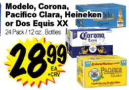 Superior Grocers Modelo Corona Pacifico Clara, Heineken or Dos Equis XX or offer