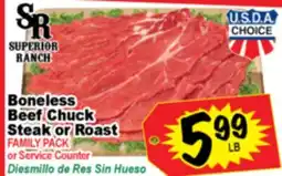 Superior Grocers Boneless Beef Chuck Steak or Roast offer
