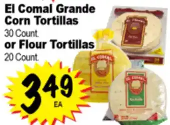 Superior Grocers El Comal Grande Corn Tortillas 30 Count. or Flour Tortillas 20 Count offer