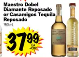 Superior Grocers Maestro Dobel Diamante Reposado or Casamigos Tequila Reposado offer