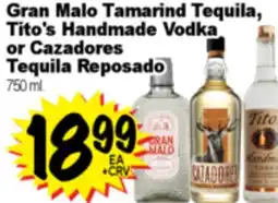 Superior Grocers Gran Malo Tamarind Tequila, Tito's Handmade Vodka or Cazadores or Tequila Reposado offer