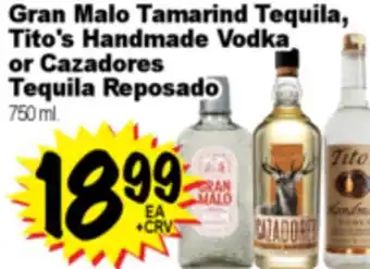 Superior Grocers Gran Malo Tamarind Tequila, Tito's Handmade Vodka or Cazadores or Tequila Reposado offer
