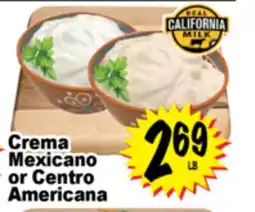 Superior Grocers Crema Mexicano or Centro Americana offer
