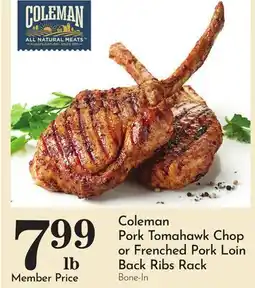Pavilions Coleman Pork Tomahawk Chop or Frenched Pork Loin Back Ribs Rack offer