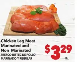 Vallarta Supermarkets Chicken Leg Meat Marinated and Non Marinated / FRESCO BISTEC DE POLLO MARINADO Y REGULAR offer