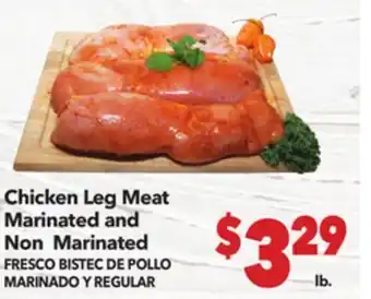 Vallarta Supermarkets Chicken Leg Meat Marinated and Non Marinated / FRESCO BISTEC DE POLLO MARINADO Y REGULAR offer