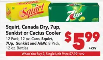 Vallarta Supermarkets Squirt, Canada Dry, 7up, Sunkist or Cactus Cooler offer