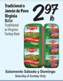 El Super Fresh Traditional or Virginia Turkey Ham offer