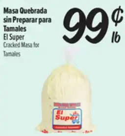 El Super Fresh El Super Cracked Masa for Tamales offer