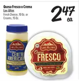 El Super Fresh Los Altos Fresh Cheese, 10 Oz. or Creams 15 Oz offer