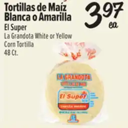 El Super Fresh El Super La Grandota White or Yellow Corn Tortilla offer