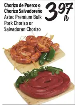 El Super Aztec Premium Bulk Pork Chorizo or Salvadoran Chorizo offer