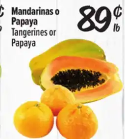 El Super Tangerines or Papaya offer