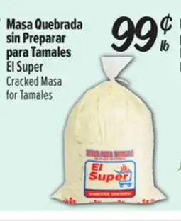 El Super Cracked Masa for Tamales offer