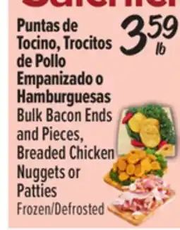 El Super Bulk Bacon Ends and Pieces, Breaded Chicken Nuggets or Patties offer