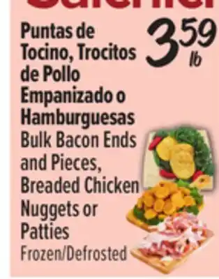 El Super Bulk Bacon Ends and Pieces, Breaded Chicken Nuggets or Patties offer