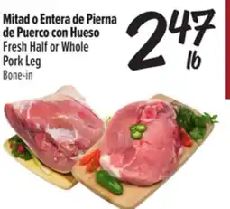 El Super Fresh Half or Whole Pork Leg offer