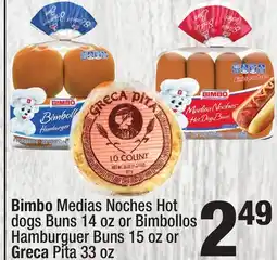 Super King Markets Bimbo Medias Noches Hot dogs Buns 14 oz or Bimbollos Hamburguer Buns 15 oz or Greca Pita 33 oz offer