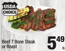 Super King Markets Beef 7 Bone Steak or Roast offer