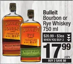 Super King Markets Bulleit Bourbon or Rye Whiskey offer
