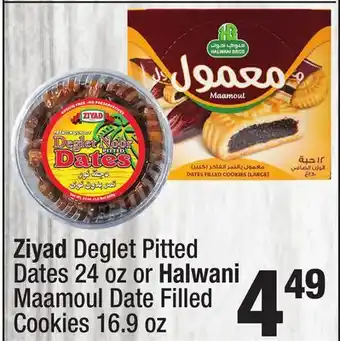 Super King Markets Ziyad Deglet Pitted Dates 24 oz or Halwani Maamoul Date Filled Cookies 16.9 oz offer