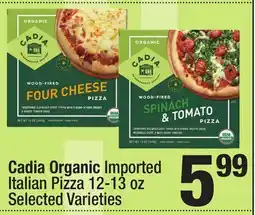 Super King Markets Cadia Organic Imported Italian Pizza offer