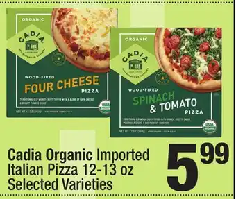 Super King Markets Cadia Organic Imported Italian Pizza offer