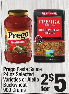 Super King Markets Prego Pasta Sauce 24 oz Selected Varieties or Aiello Buckwheat 900 Grams offer