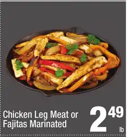 Super King Markets Chicken Leg Meat or Fajitas Marinated offer