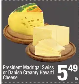 Super King Markets President Madrigal Swiss or Danish Creamy Havarti Cheese offer