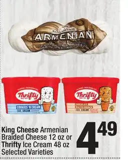 Super King Markets King Cheese Armenian Braided Cheese 12 oz or Thrifty Ice Cream 48 oz offer